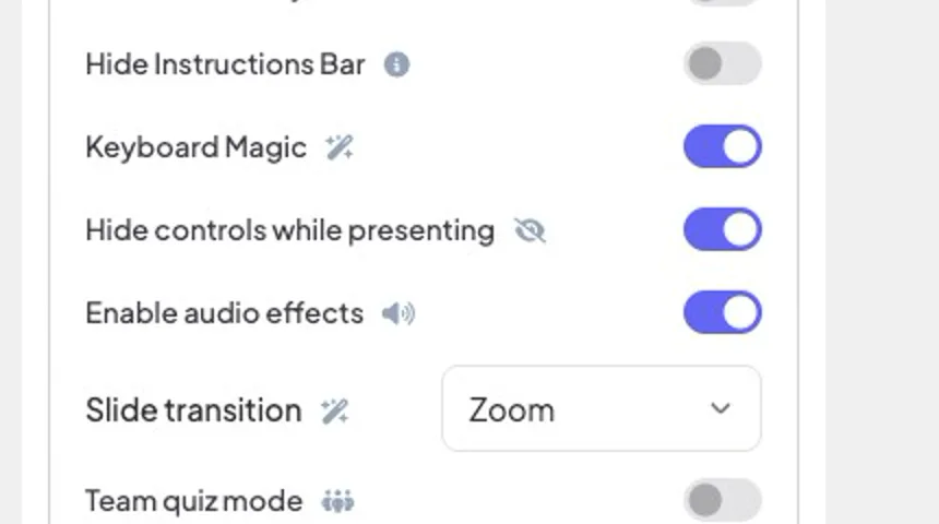 Keyboard Magic, Hide controls while presenting, audio effects and Slide transition → Zoom.